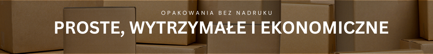 Opakowania budżetowe bez nadruku